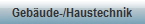 Gebude-/Haustechnik